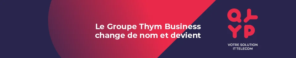 Le Groupe Thym Business change de nom est devient Qyyp
